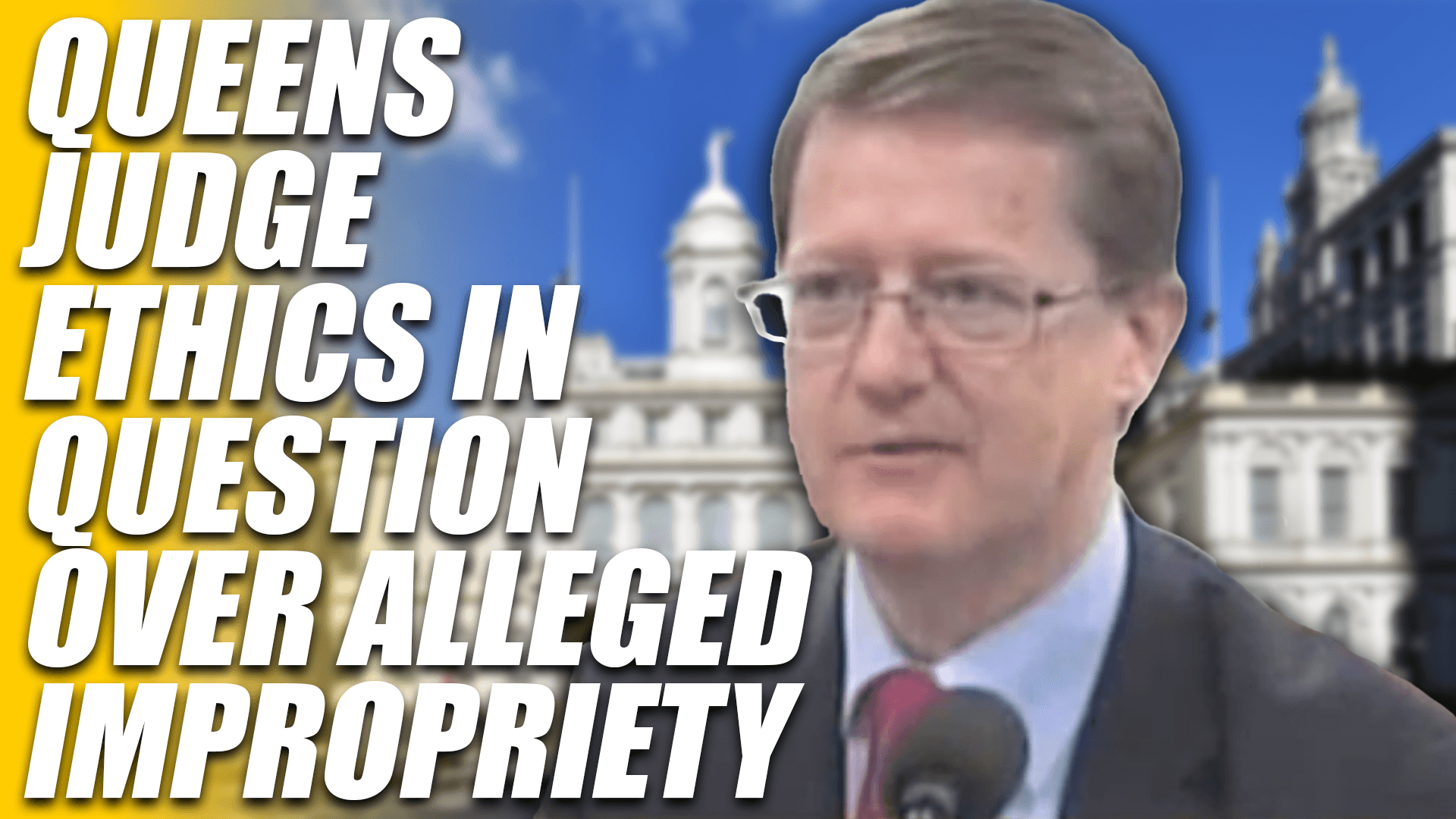 Ethics Questions Arise in NY Courts Over Undisclosed Relationship